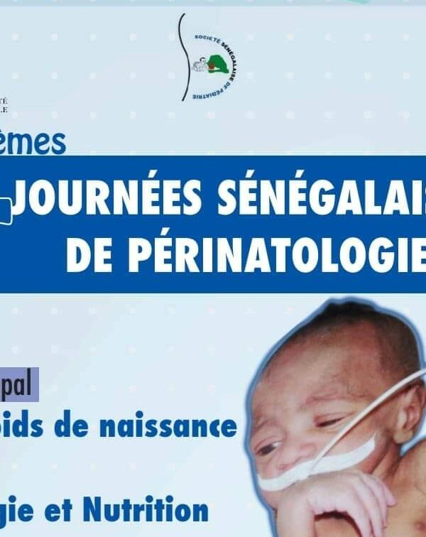 4ᵉ Journées Sénégalaises de Périnatologie – Thème : Faible poids de naissance